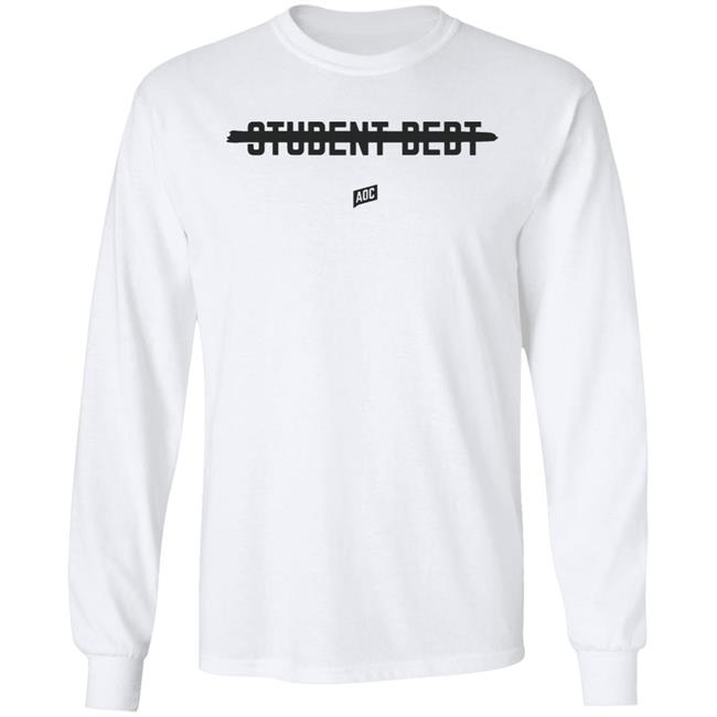 Cancel Student Debt Tee Shirt T Shirt Hoodie Sweatshirt Cancel Student Debt Tee Shirt T Shirt Hoodie Sweatshirt