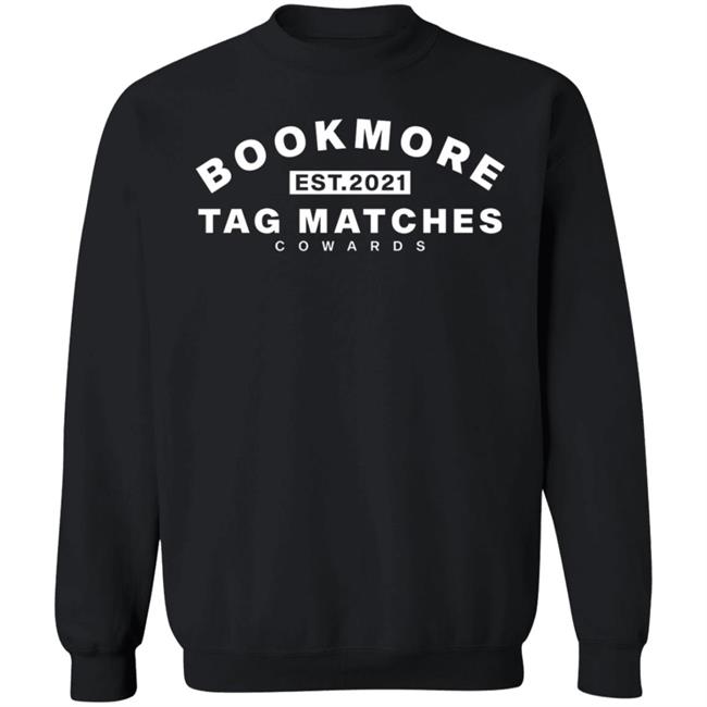 Tme Book More Tag Matches Cowards Shirt What A Maneuver Store Tme Book More Tag Matches Cowards Shirt What A Maneuver Store