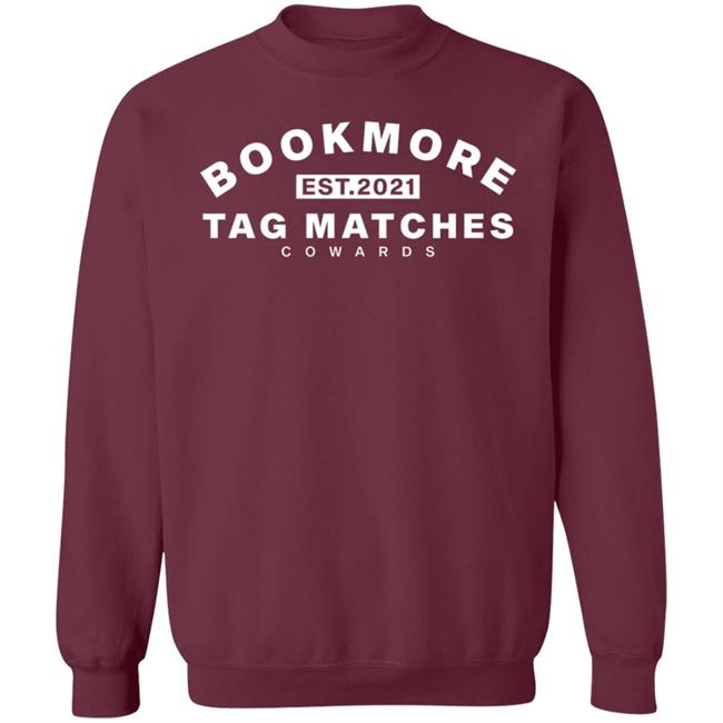 Tme Book More Tag Matches Cowards Shirt What A Maneuver Store Tme Book More Tag Matches Cowards Shirt What A Maneuver Store