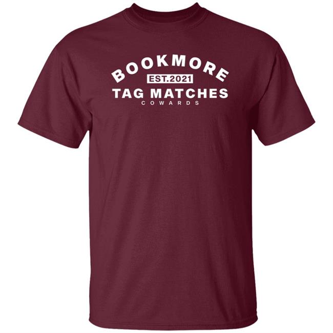 Tme Book More Tag Matches Cowards Shirt What A Maneuver Store Tme Book More Tag Matches Cowards Shirt What A Maneuver Store