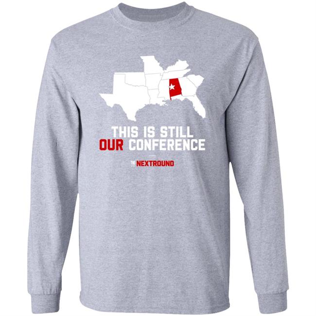 This Is Still Our Conference Shirt Nextround Store