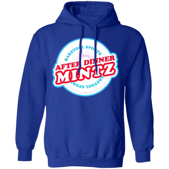 AFTER DINNER MINTZ TEE T Shirt Hoodie Sweatshirt AFTER DINNER MINTZ TEE T Shirt Hoodie Sweatshirt