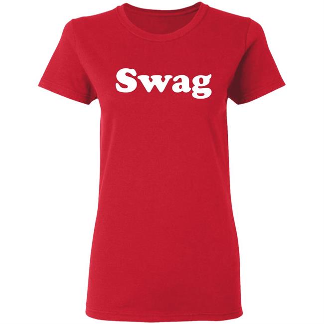Swag T Shirt Hoodie Sweatshirt Swag T Shirt Hoodie Sweatshirt