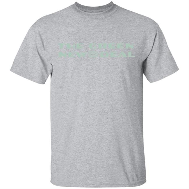 GREEN NEW DEAL HOODIE T Shirt Hoodie Sweatshirt GREEN NEW DEAL HOODIE T Shirt Hoodie Sweatshirt