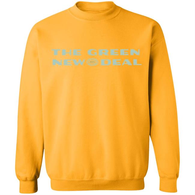 GREEN NEW DEAL HOODIE T Shirt Hoodie Sweatshirt GREEN NEW DEAL HOODIE T Shirt Hoodie Sweatshirt
