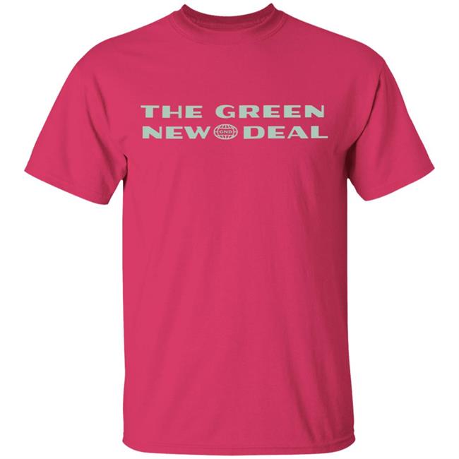 GREEN NEW DEAL HOODIE T Shirt Hoodie Sweatshirt GREEN NEW DEAL HOODIE T Shirt Hoodie Sweatshirt
