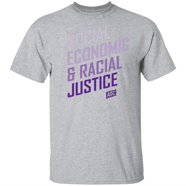 Social Economic Racial Justice T Shirt Hoodie Sweatshirt Social Economic Racial Justice T Shirt Hoodie Sweatshirt