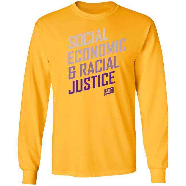 Social Economic Racial Justice T Shirt Hoodie Sweatshirt Social Economic Racial Justice T Shirt Hoodie Sweatshirt