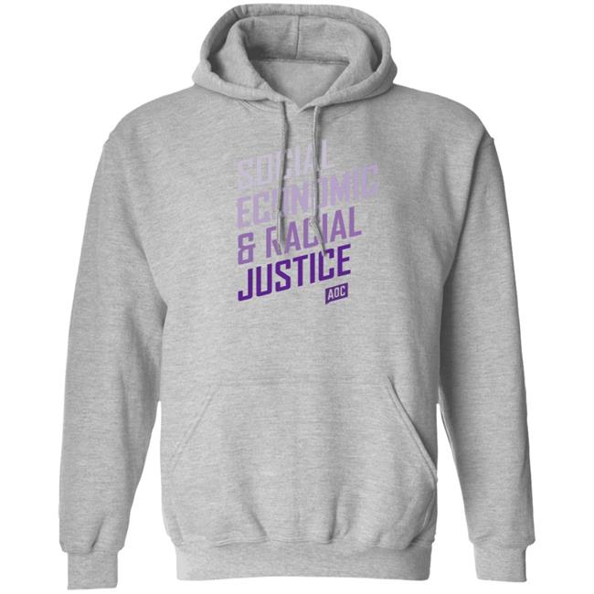 Social Economic Racial Justice T Shirt Hoodie Sweatshirt Social Economic Racial Justice T Shirt Hoodie Sweatshirt