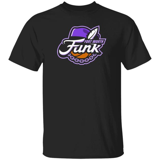Fort Worth Funk Shirt TCU Basketball