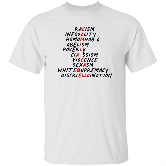 Lil Uzi Vers Racism Inequality Homomhob A Abelism Poverly Classism Shirt Hoodie Sweatshirt