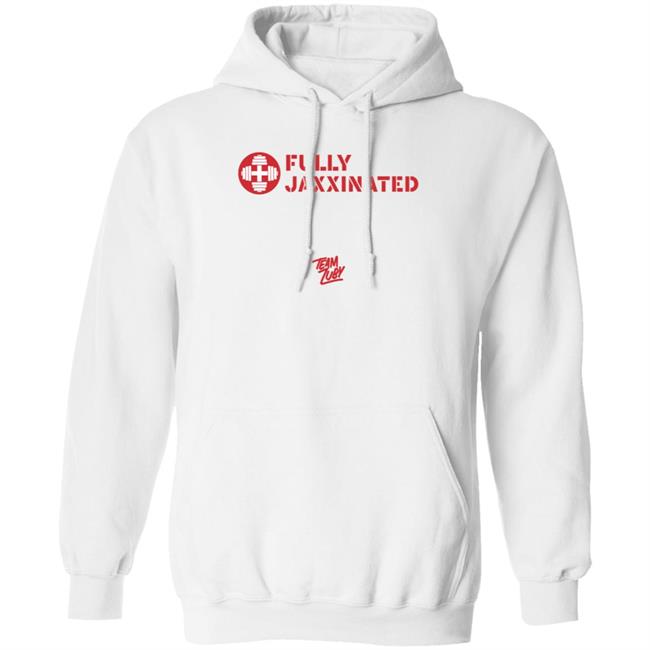 Dan Go Fully Jaxxinated Team Zuby Hoodie Teamzuby Merch