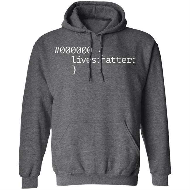 000000 Lives Matter T Shirt Black Lives Matter #000000 T Shirt | Anti Trump & No Racism 000000 Lives Matter T Shirt Black Lives Matter #000000 T Shirt | Anti Trump & No Racism