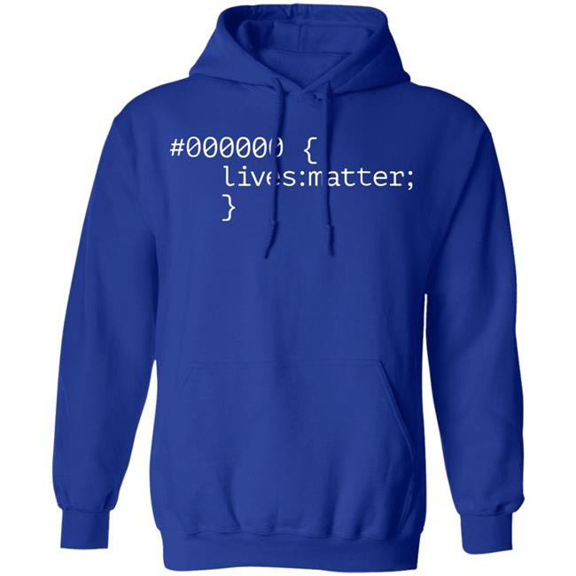 000000 Lives Matter T Shirt Black Lives Matter #000000 T Shirt | Anti Trump & No Racism 000000 Lives Matter T Shirt Black Lives Matter #000000 T Shirt | Anti Trump & No Racism