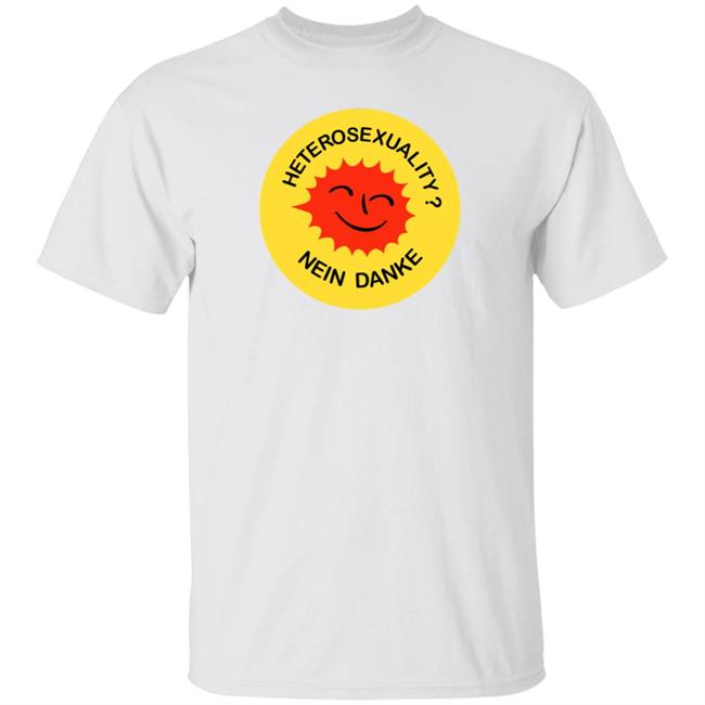 Heterosexuality Nein Danke Shirt