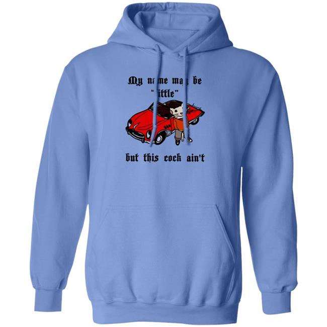 Alex My Name May Be Little But This Cock Ain't Hoodie Uhhdamn Merch Dont Judge A Book By Its Cover Shirt