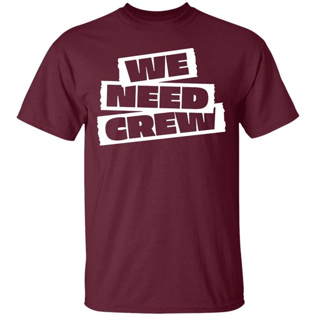 WE NEED CREW TEE BLACK Hoodie Sweatshirt WE NEED CREW TEE BLACK Hoodie Sweatshirt