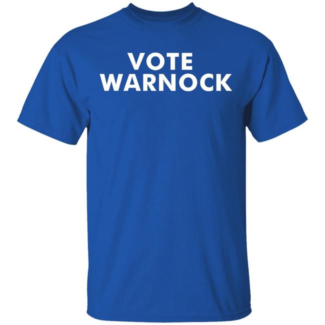Vote Warnock T Shirt Warnock Us Senate Shirt Vote Warnock T Shirt Vote Warnock T Shirt Warnock Us Senate Shirt Vote Warnock T Shirt