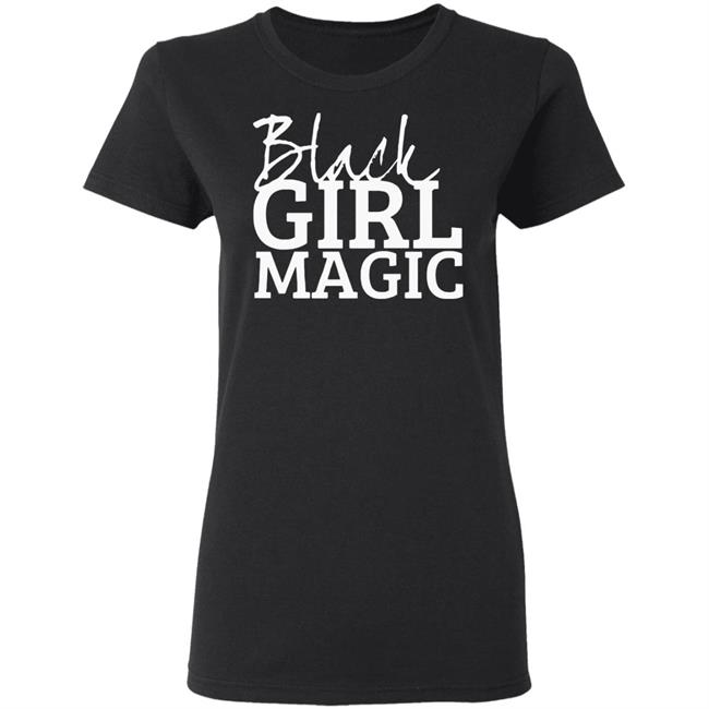 Black Girl Magic T Shirt Black Girl Magic Clothing Plus Size Shirt Black Girl Magic T Shirt Black Girl Magic Clothing Plus Size Shirt