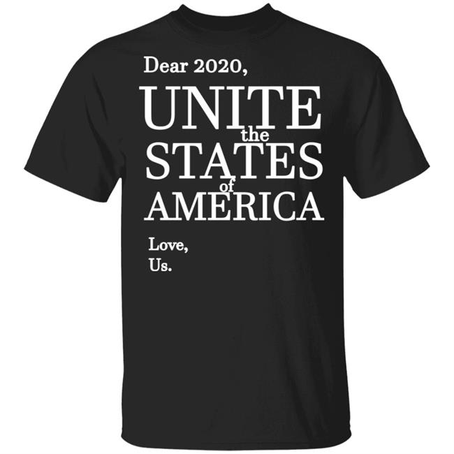 dear 2020 Unite the States of America shirt Black Hoodie Sweatshirt
