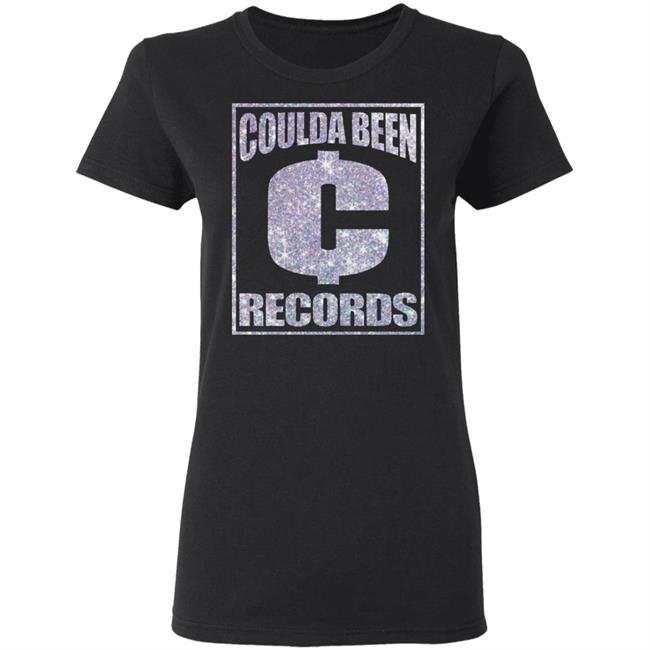Coulda Been Records Shirt Hoodie Sweatshirt Coulda Been Records Shirt Hoodie Sweatshirt