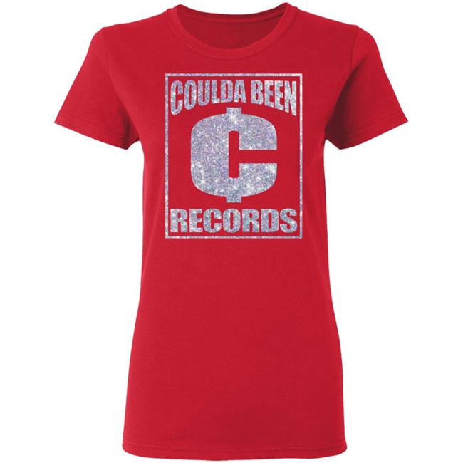 Coulda Been Records Shirt Hoodie Sweatshirt Coulda Been Records Shirt Hoodie Sweatshirt