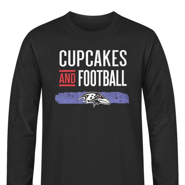 Baltimore Ravens Cupcakes And Football Ravens Shirt