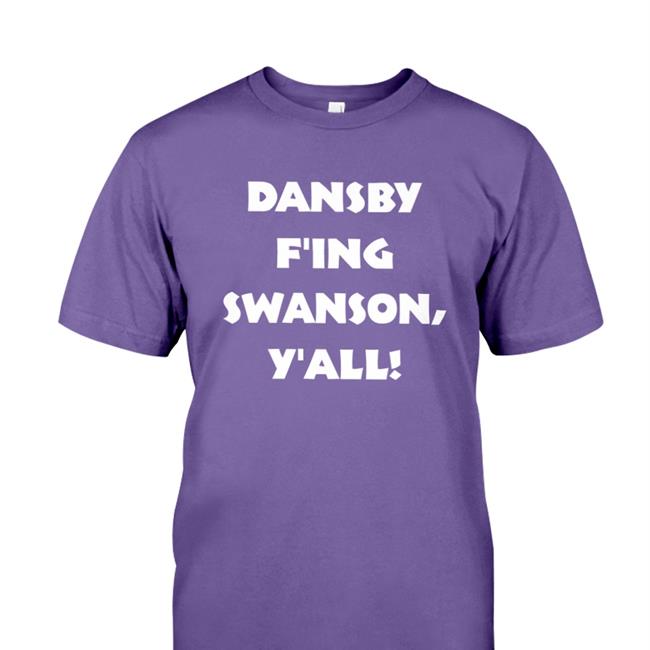 Jason Dorn Blue Dansby F'ing Swanson Y'all Shirt