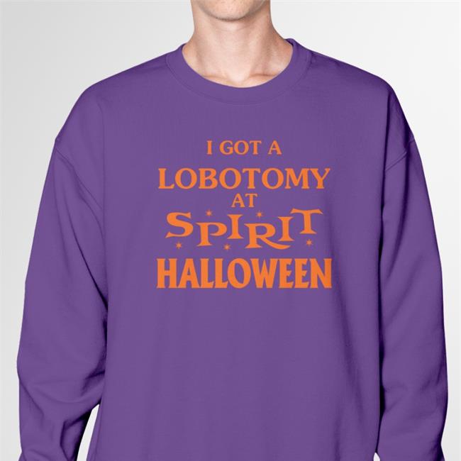 Cryingintheclub Store I Got A Lobotomy At Spirit Halloween Shirt