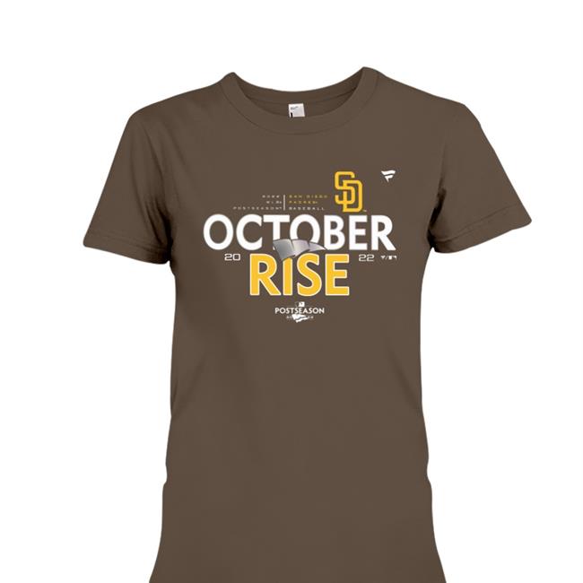 October Rise Postseason San Diego Padres 2022 Shirt San Diego Padres Fanatics Merch