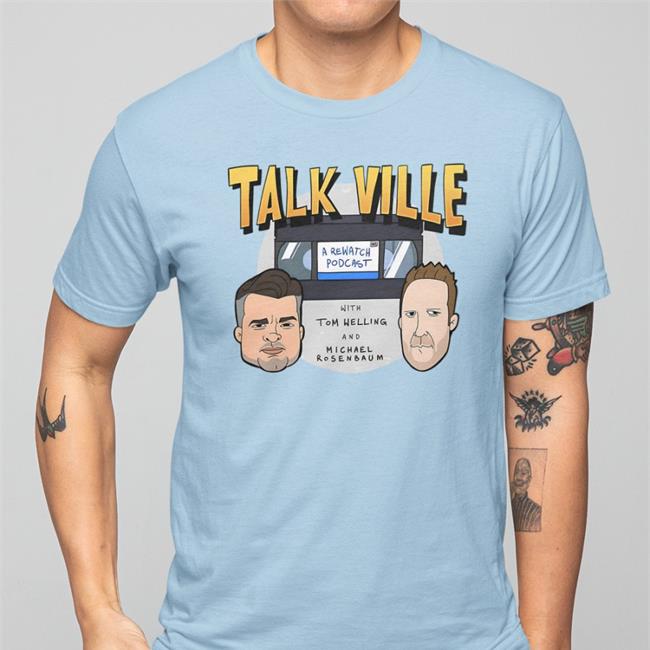 Talk Ville Shirt