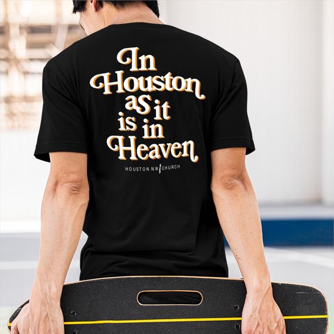 Navy In Houston As It Is In Heaven Shirt Steve Bezner