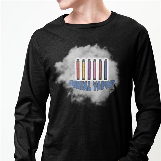 Serial Vapist T Shirts Unprofessional Apparel Serial Vapist Shirt