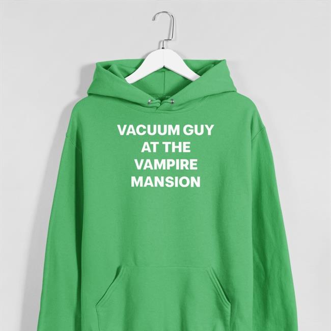 Xobarriers Vacuum Guy At The Vampire Mansion Shirt