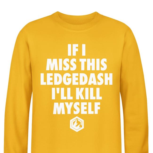 Pierce Beyond The Smash If I Miss This Ledgedash I'll Kill Myself Shirt
