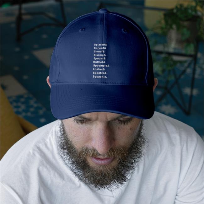 Spiarmf Scrumf Smeef Slurmp Spuunt Buttlet Spoompls Loafus Spantzz Squackle Hats