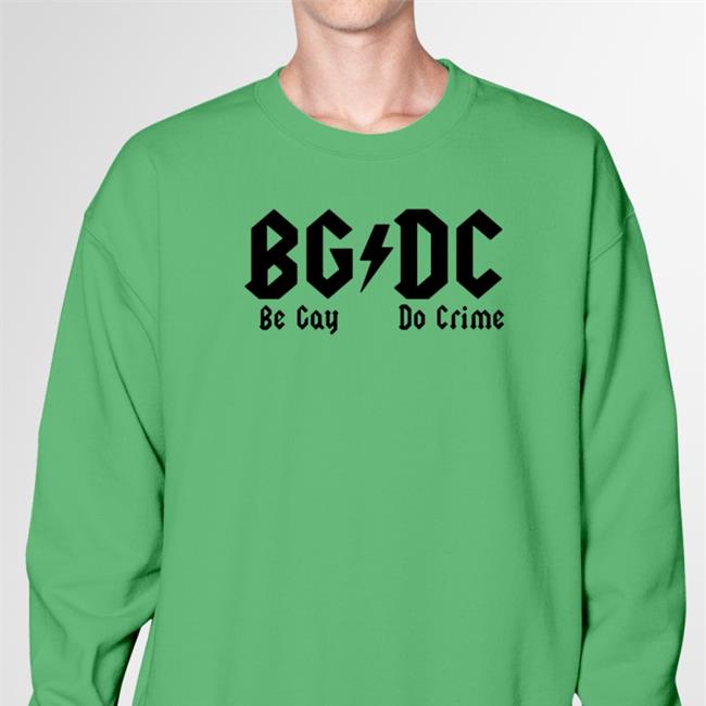 Gb Dc Be Gay Do Crime Shirt