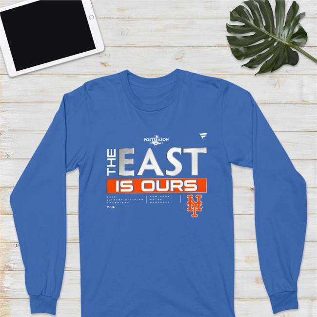 New York Mets The East Is Ours 2022 Division Champions Shirt Mlb Store The East Is Ours Mets Shirt
