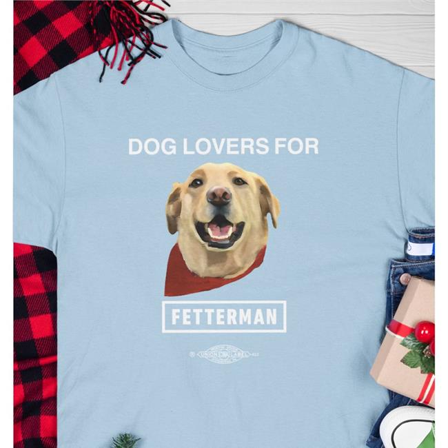 Johnfetterman Dog Lovers For Fetterman Shirt John Fetterman