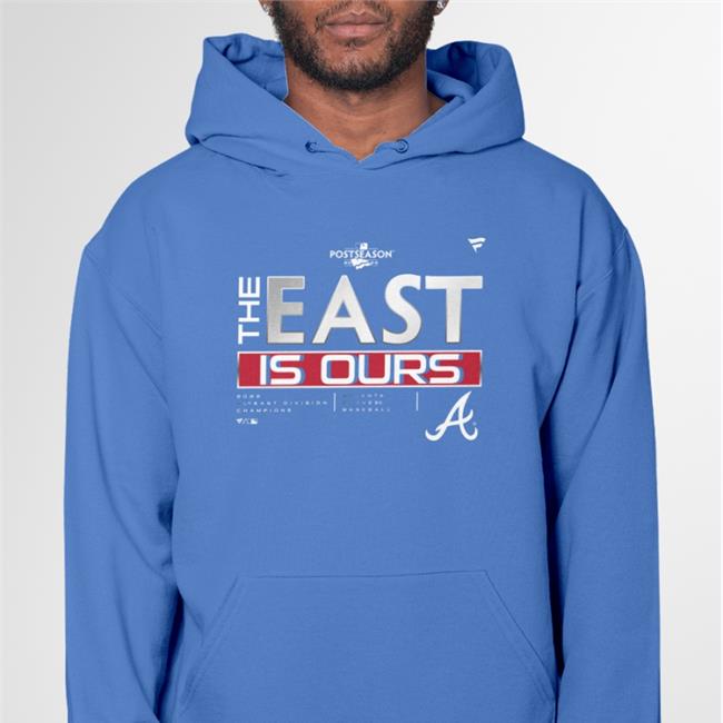 The East Is Ours Atlanta Braves Baseball 2022 Nl East Division Champions Sweatshirt