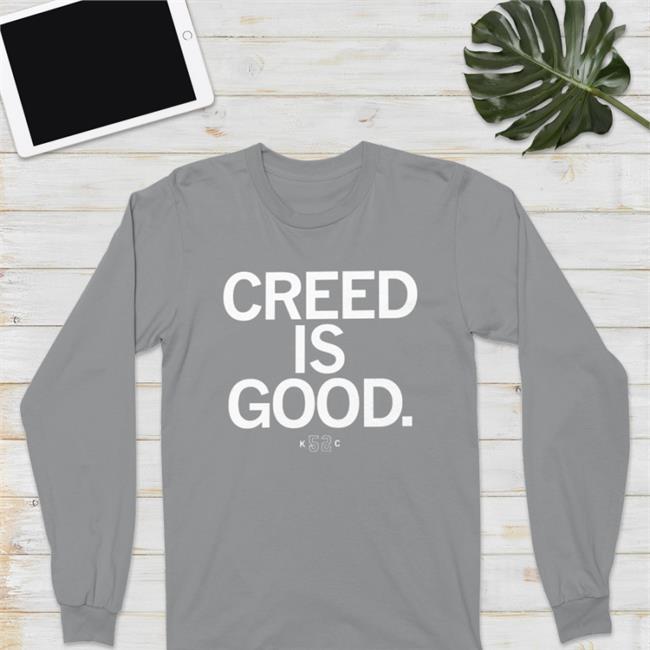 Creed Is Good K52c Hoodie Raygun Site Store