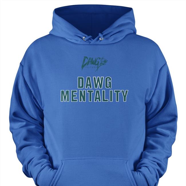 Dawg Mentality Hoodie