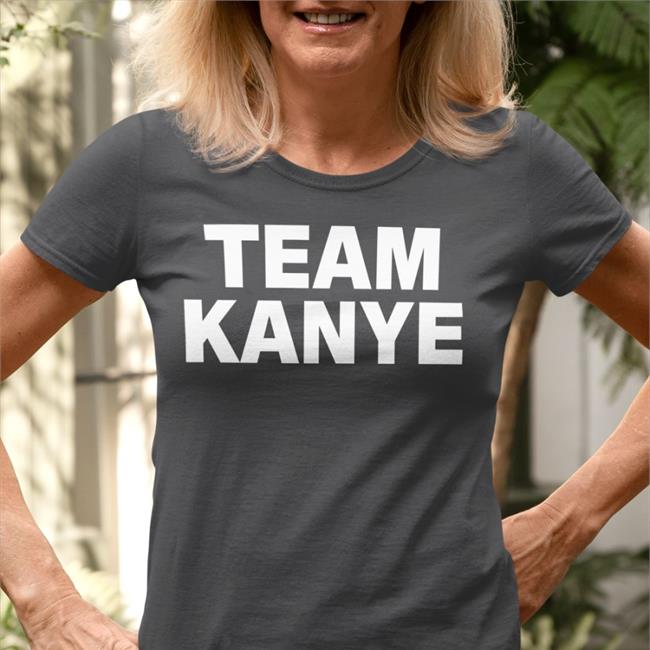 Team Kanye Hoodie