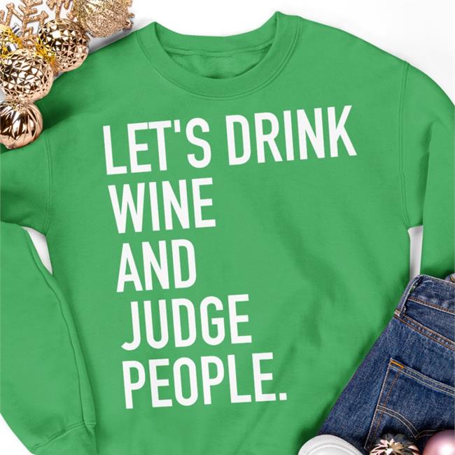 Fantasy Focus Live Let's Drink Wine And Judge People Shirt Purple