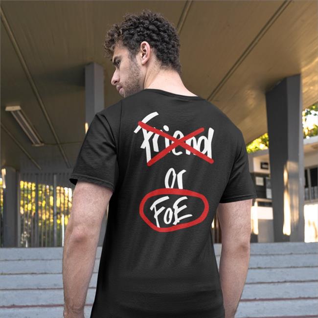 Funny Friend Or Foe T Shirt