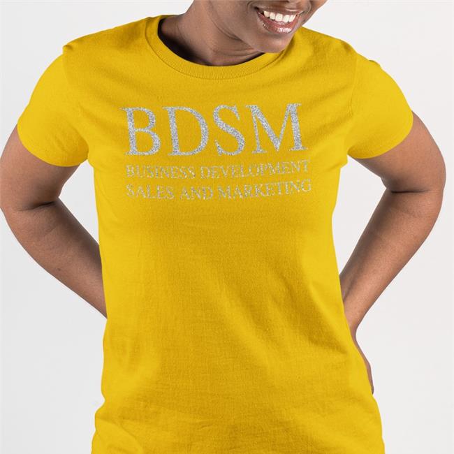 Bdsm Business Development Sales And Marketing T Shirt