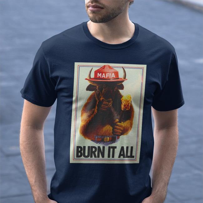 Bills Mafia Burn It All Tee 26Shirts Store