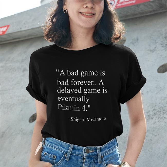 A Bad Game Is Bad Forever A Delayed Game Is Eventually Pikmin 4 Sweatshirt