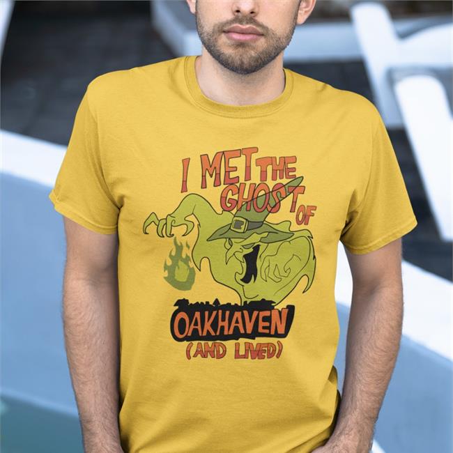 I Met The Ghost Of Oakhaven And Lived Tee Shirt