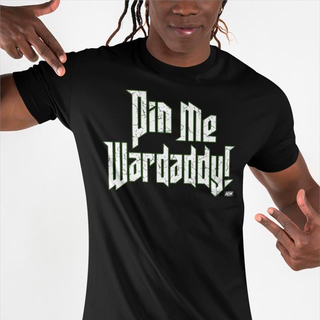 Wardlow Pin Me Wardaddy Shirt John Silver